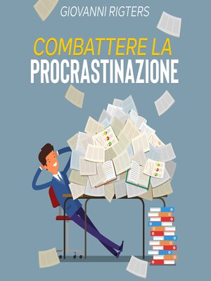 cover image of Combattere la procrastinazione